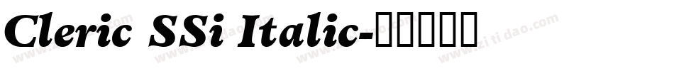 Cleric SSi Italic字体转换